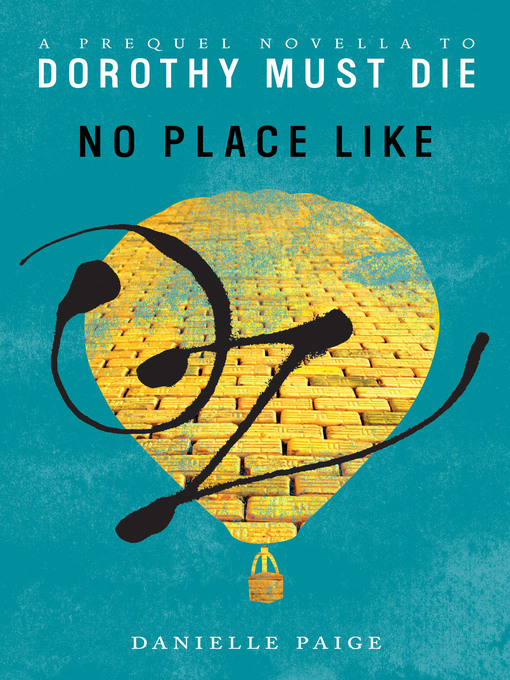 Title details for No Place Like Oz by Danielle Paige - Available